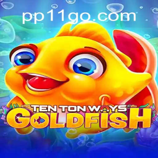 Exploring the Unique World of TenTonWaysGoldfish: A Premier Brazilian Online Gaming Experience